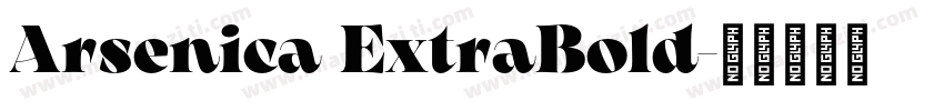 Arsenica ExtraBold字体转换